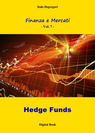 Gli Hedge Funds - Vol. 7